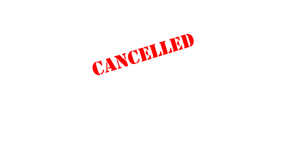 CANCELLED